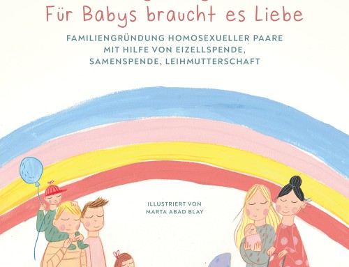 Unsere Regenbogenfamilie! Für Kinder braucht es Liebe